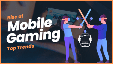 Rise of Mobile Gaming Top Trends
