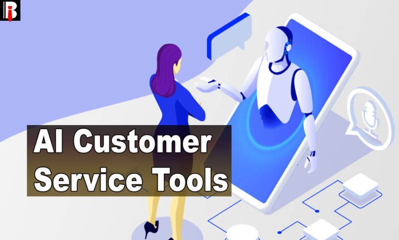 AI Customer Service Tools