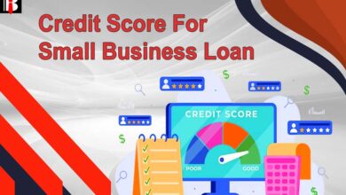 Credit Score For Better Small Business Loan