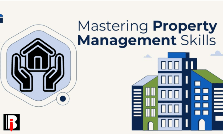 Mastering Property Management Skills