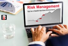 Risk Management Tips for a Volatile Business Environment